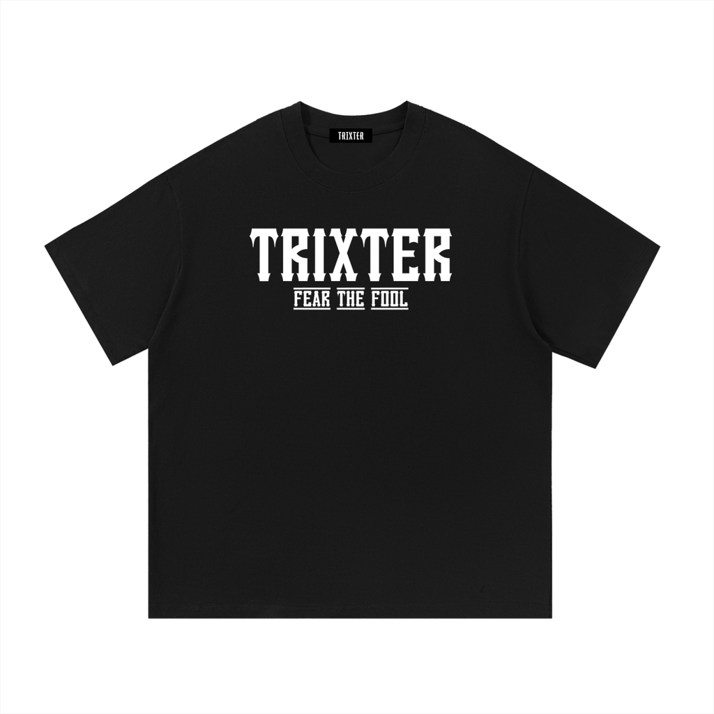 "Fear The Fool" T-Shirt